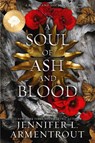 A Soul of Ash and Blood Special Edition - Jennifer L. Armentrout - 9781963135732