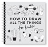 All the Things: How to Draw Books for Kids with Cars, Unicorns, Dragons, Cupcakes, and More - Alli Koch - 9781963183573