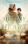 Mutiny of the Heart - Vickie McDonough - 9781963212457