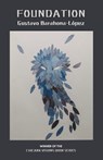 Foundation - Gustavo Barahona-López - 9781963245240