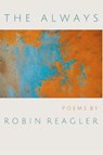 The Always - Robin Reagler - 9781963245257