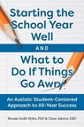 Starting the School Year Well...And What To Do If Things Go Awry - Diane Adreon - 9781963367201