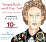 Temple Did It and I Can, Too!: Nine Simple Life Rules - Jennifer Gilpin Yacio - 9781963367218