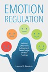 Emotion Regulation - Lauren H. Kerstein - 9781963367287