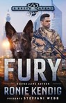 Fury - Ronie Kendig ; Steffani Webb - 9781963372267