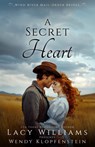A Secret Heart - Lacy Williams - 9781963372410