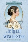 The Belle of Winchester - Christina Dudley - 9781963408072