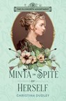 Minta in Spite of Herself - Christina Dudley - 9781963408089