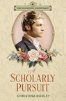 A Scholarly Pursuit - Christina Dudley - 9781963408096