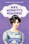 Mrs. Merritt's Remorse - Christina Dudley - 9781963408201