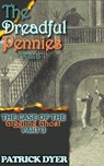 The Dreadful Pennies: The Case of the Giggling Ghost Part 3 - Patrick Dyer - 9781963624076