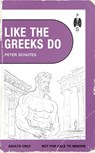Like the Greeks Do - Peter Schutes - 9781963667042
