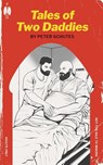 Tales of Two Daddies - Peter Schutes - 9781963667158