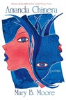Amanda Chimera - Mary B. Moore - 9781963695052