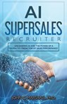 AI SUPERSALES Recruiter - John Marshall - 9781963701586