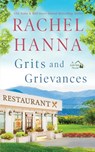Grits and Grievances - Rachel Hanna - 9781963810318