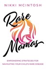 Rare Mamas - Nikki McIntosh - 9781963827217