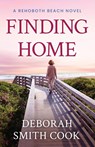 Finding Home - Deborah Smith Cook - 9781963838008