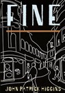 Fine - John Patrick Higgins - 9781963846027