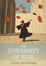 The University of Bliss - Julian Stannard - 9781963846072