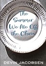 The Summer We Ate Off the China - Devin Jacobsen - 9781963846195