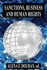Sanctions, Business and Human Rights - Alena F. Douhan - 9781963892246