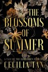 The Blossoms of Summer - Cecilia Tan - 9781963897166