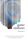 gutter rainbows - Melissa Eleftherion - 9781963943030