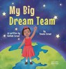 My Big Dream Team - Yovela Israel ; Kelilah Israel - 9781964012711