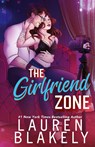 The Girlfriend Zone - Lauren Blakely - 9781964048345
