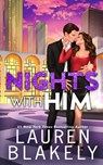 Nights With Him - Lauren Blakely - 9781964048369