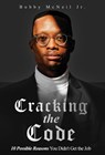 Cracking the Code - Bobby McNeil - 9781964061337
