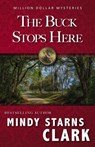 The Buck Stops Here - Mindy Starns Clark - 9781964158044