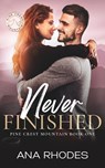 Never Finished - Ana Rhodes - 9781964214016