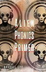 Alien Phonics Primer - Darrell Epp - 9781964252087