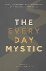 The Everyday Mystic - Kevin Sweeney - 9781964252292