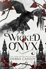 Wicked Onyx - Debbie Cassidy - 9781964264387