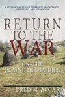 Return to the War on the Plaine des Jarres - Fred M. Apgar - 9781964300030