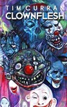 Clownflesh - Tim Curran - 9781964398273