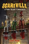 A Very Scary Christmas - John Ward - 9781964398914