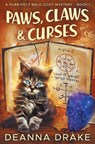 Paw, Claws, and Curses - Deanna Drake - 9781964418339
