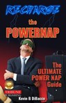 Recharge The Powernap - Kevin B DiBacco - 9781964482484