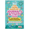 The Young Traveler's Journal & Activity Book (Mommy Poppins) - Anna Fader - 9781964487014