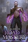 Road to Mastery - Valerios - 9781964505022