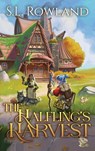 Rowland, S: Halfling's Harvest - S. L. Rowland - 9781964567143