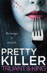 Pretty Killer - Johnny B. Truant ; Nolon King - 9781964578125
