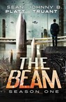 The Beam - Johnny B. Truant ; Sean Platt - 9781964578187