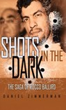 Shots In The Dark - Daniel Zimmerman - 9781964730554
