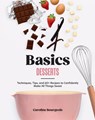 Basics: Desserts - Caroline Bourgeois - 9781964786100