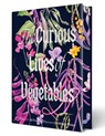The Curious Lives of Vegetables - Ali Francis - 9781964786322